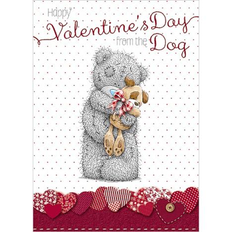 From the Dog Me to You Bear Valentine's Day Card £1.79
